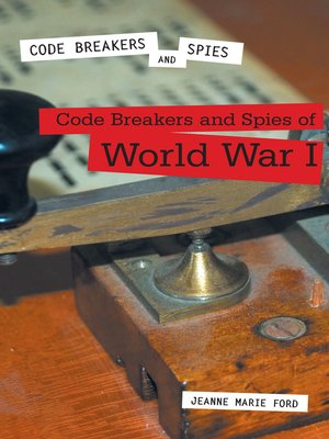cover image of Code Breakers and Spies of World War I